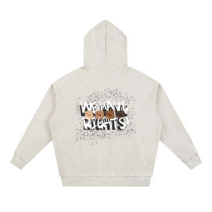 We Have Rights Heavyweight Hoodie