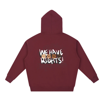 We Have Rights Heavyweight Hoodie